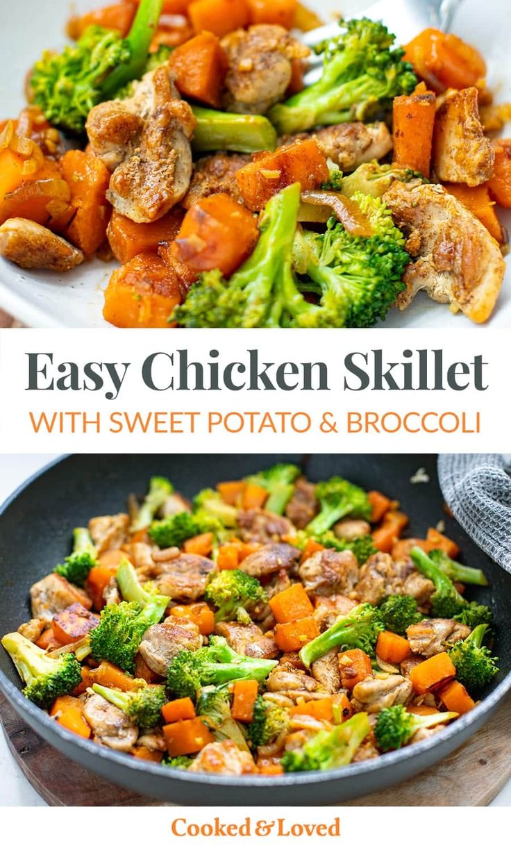 easy chicken skillet with sweet potato and broccoli is the perfect meal for busy nights