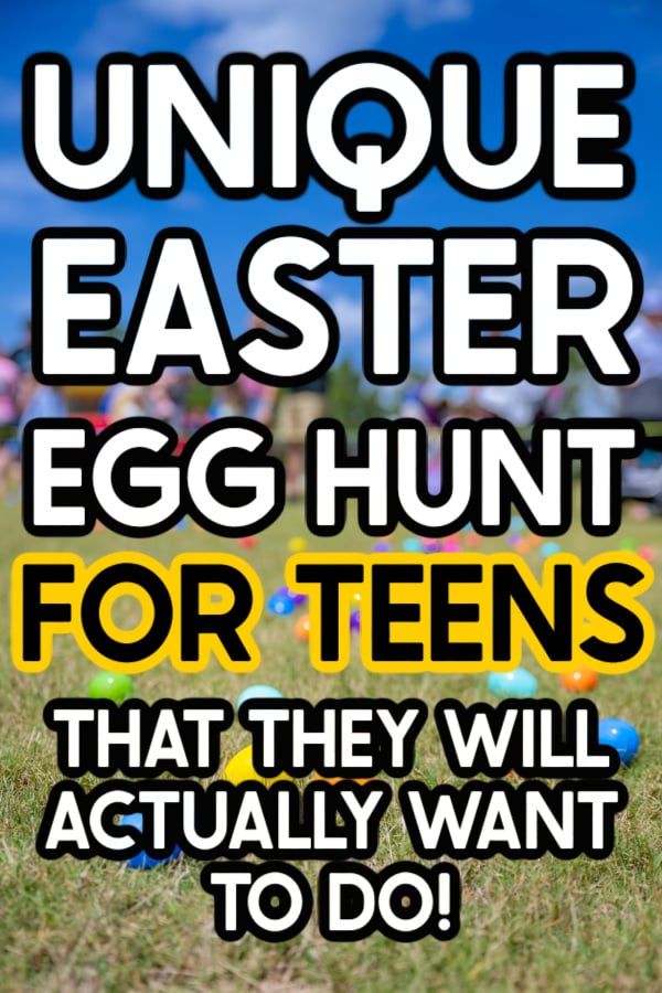 an easter egg hunt for teens that they will actually want to do