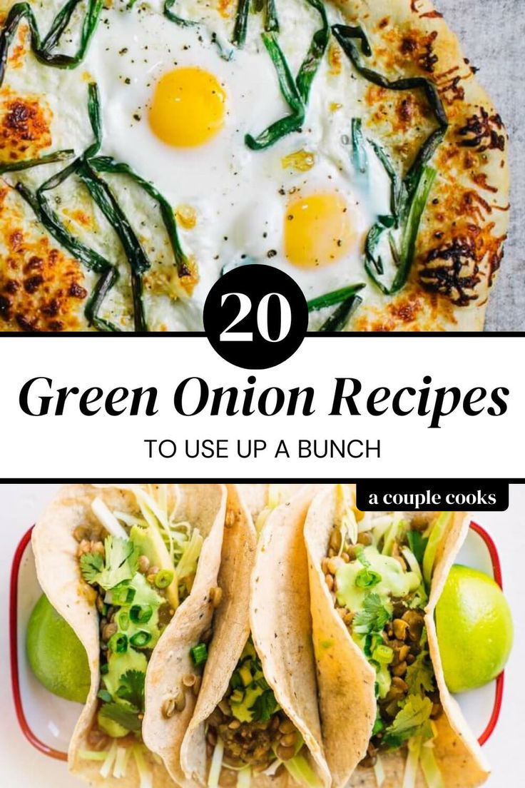 green onion recipes to use up a bunch in the kitchen and on the table for lunch