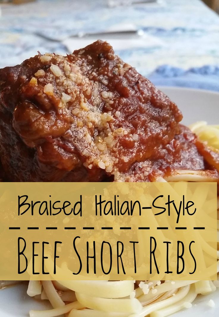 a close up of food on a plate with text overlay that reads, braised italian - style beef short ribs