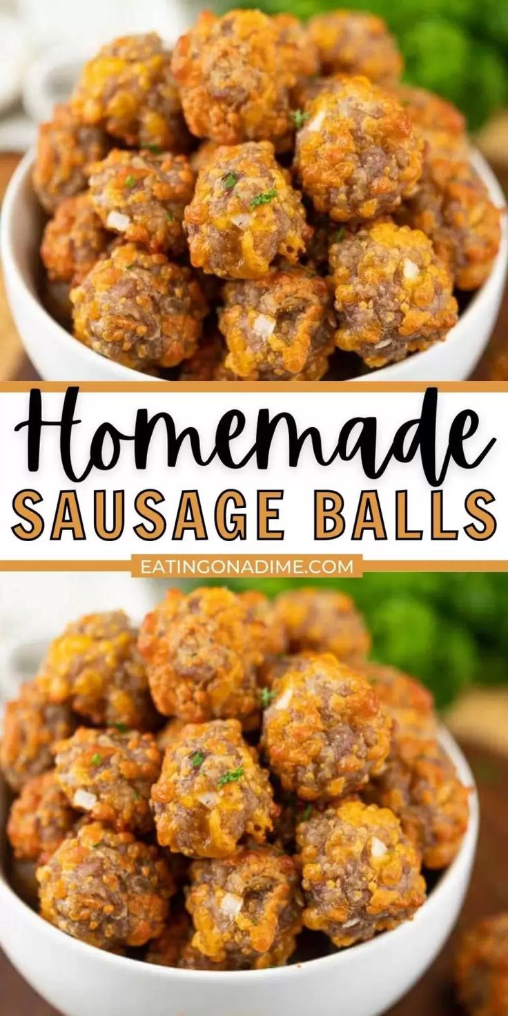 two bowls filled with homemade sausage balls and the words homemade sausage balls in front of them