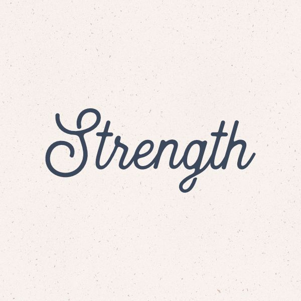 the word strength written in cursive type