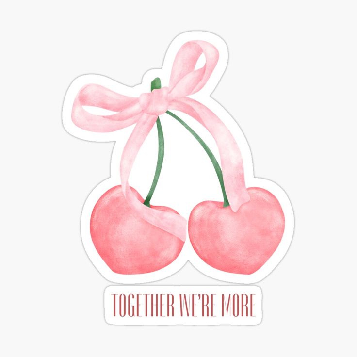 two cherries with pink ribbon and together we're more sticker on white background