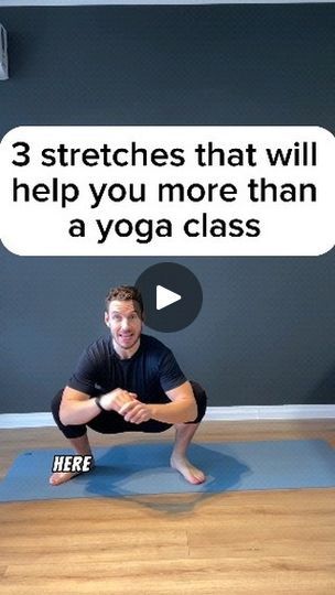 a man sitting on a yoga mat with the words 3 stretches that will help you more than a yoga class