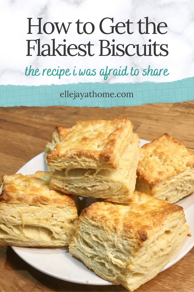 how to get the flakest biscuits recipe i was glad to share