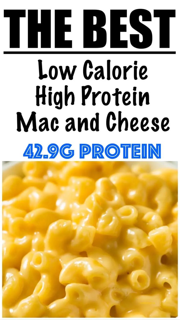 the best low calorie high protein mac and cheese