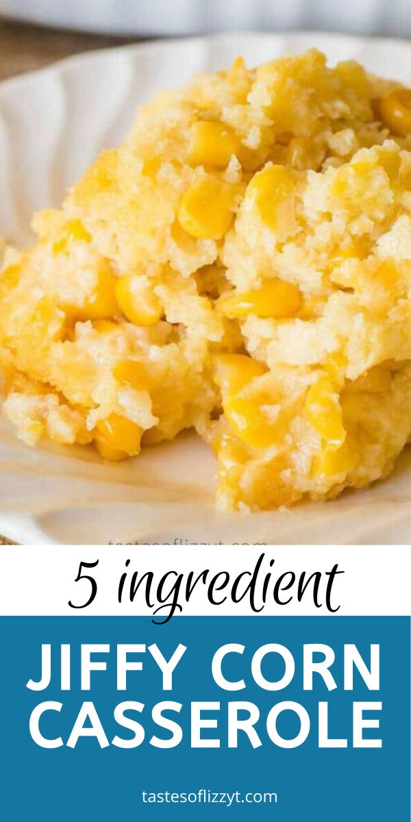 corn casserole on a plate with text overlay that reads 5 ingredient jiffy corn casserole