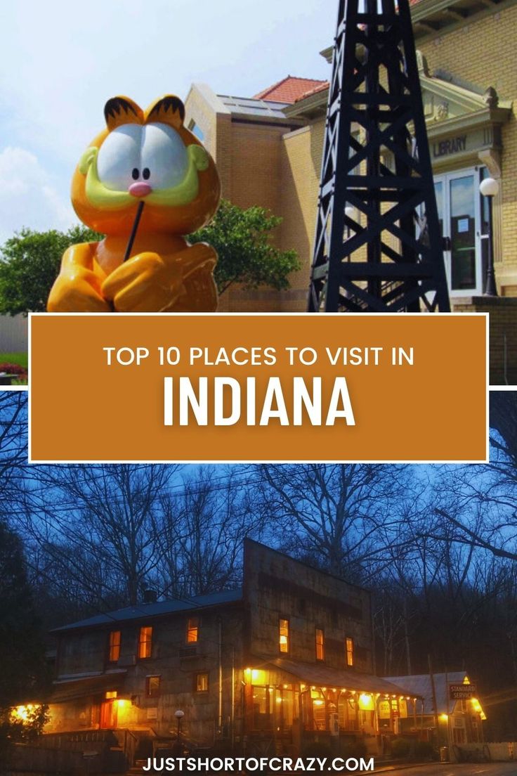 the top 10 places to visit in indiana, including an image of a house and a statue