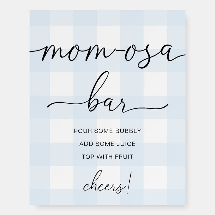 a blue and white gingham background with the words momosa bar on it