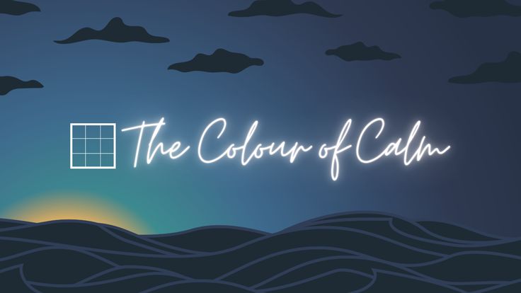 The Colour of Calm