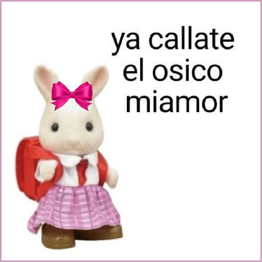 a small stuffed animal with a pink bow on it's head and the words ya calate el osico mamor in spanish