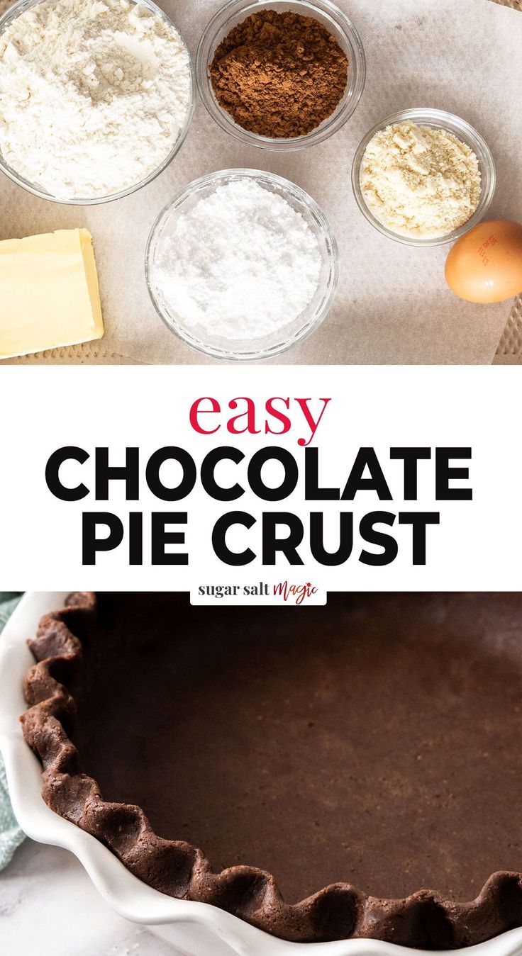 an easy chocolate pie crust with ingredients to make it