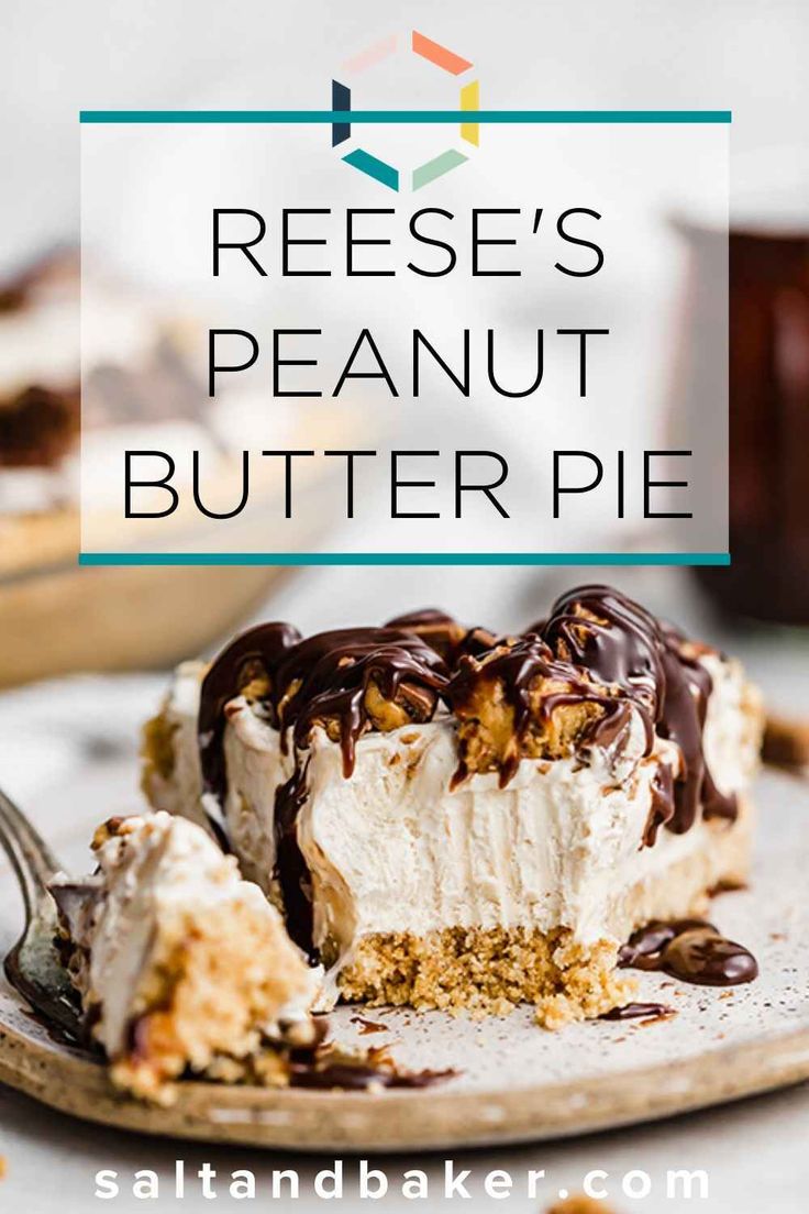 a piece of peanut butter pie on a plate with the text reese's peanut butter pie