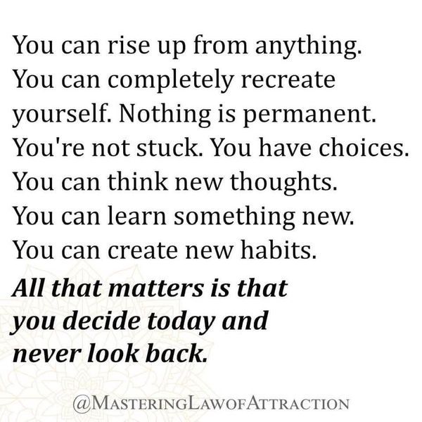 a quote that reads, you can rise up from anything you can completely create yourself nothing is permanent