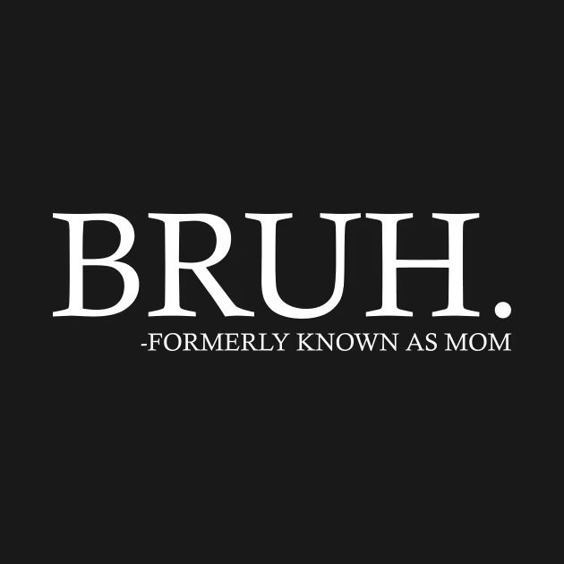 the word bruh is written in white on a black background with an ornate font