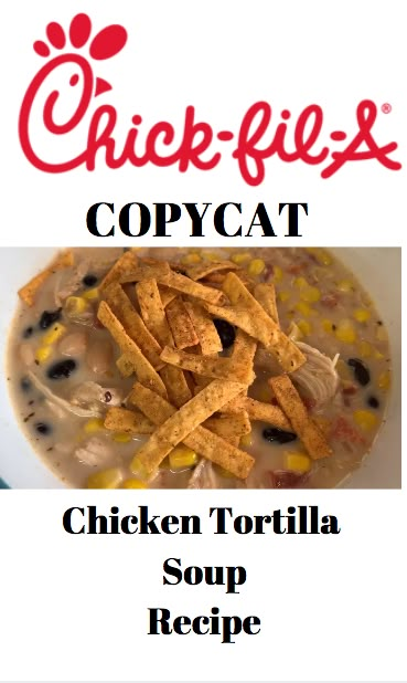 chicken tortilla soup recipe with corn chips on the side and copy caption