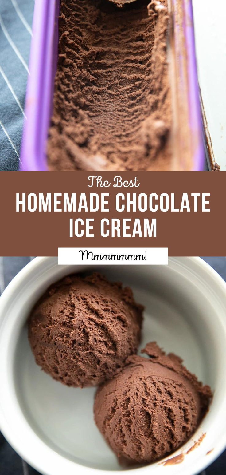 homemade chocolate ice cream in a bowl with text overlay that reads the best homemade chocolate ice cream