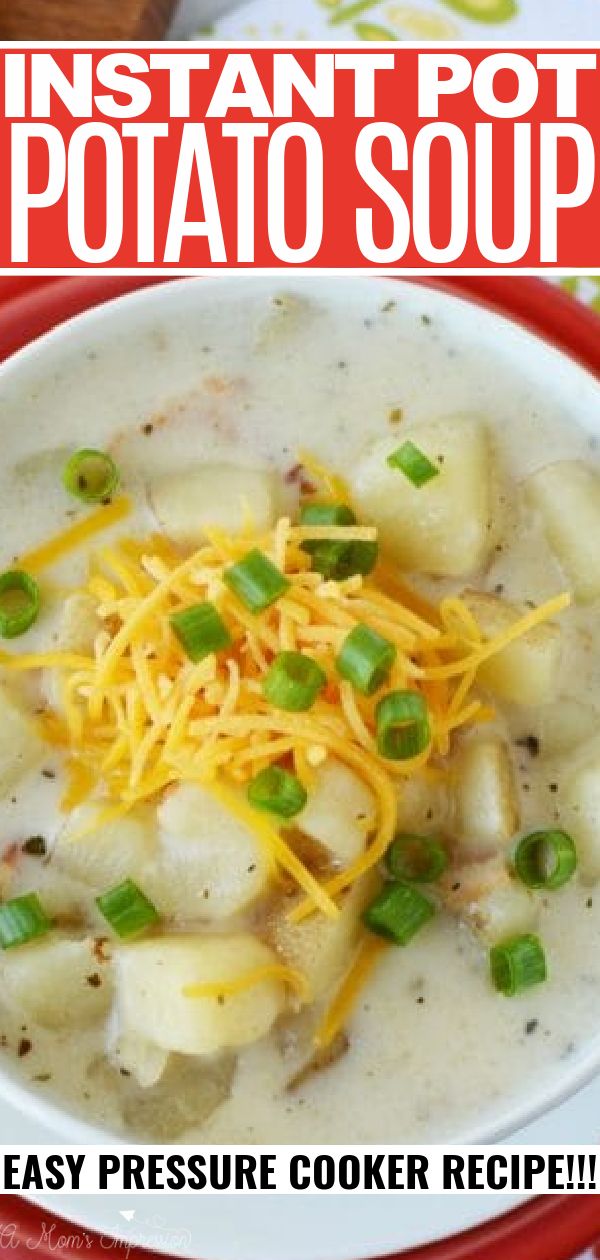 this instant pot potato soup is so easy to make