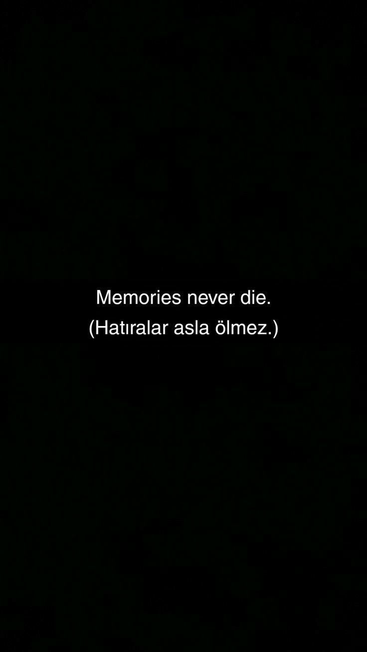 a black background with the words'memories never die'written in white on it