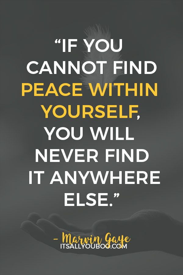 “If you cannot find peace within yourself, you will never find it anywhere else” — Marvin Gaye in white and yellow font with an opened palm in the darkened background Blackhistorymonth Quotes, Peace Within Yourself Quotes, Powerful Inspirational Quotes Motivation, Peace Quotes Inspirational, Black Power Quote, Find Peace Within Yourself, African American Inspiration, Peaceful Quotes, Peace Within Yourself