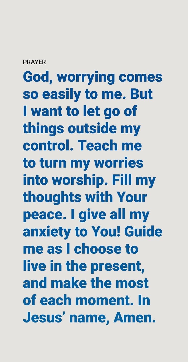 a blue and white poem with the words prayer, god, worrying comes so easily to me but i want to let go of things outside my control