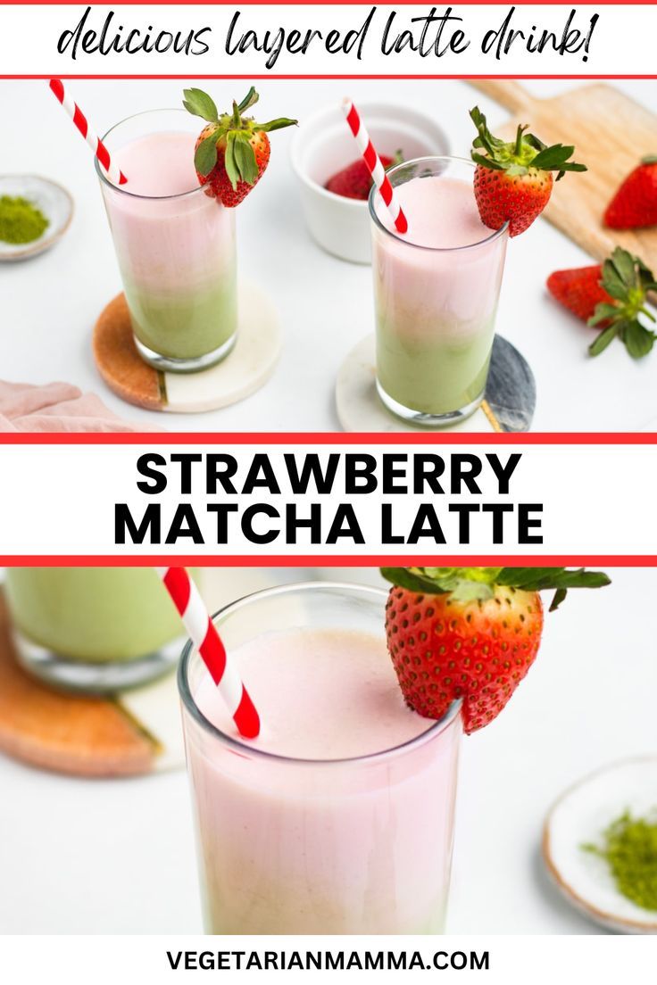 strawberry matcha latte with strawberries on the side and text overlay that says delicious layered latte drinks