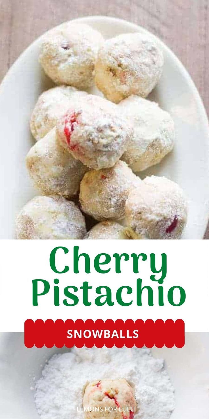 Snowball cookies with cherries Cherry Pistachio, Buckeye Balls, Green Jelly, Pistachio Cookies, Cherry Cookies, Maraschino Cherries, Full Recipes, Snowball Cookies, Strawberry Cookies