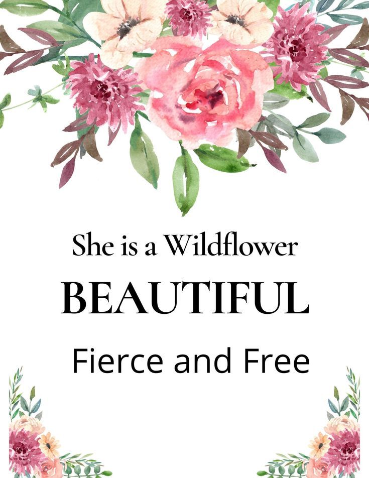 the quote she is a wildflower beautiful fierce and free