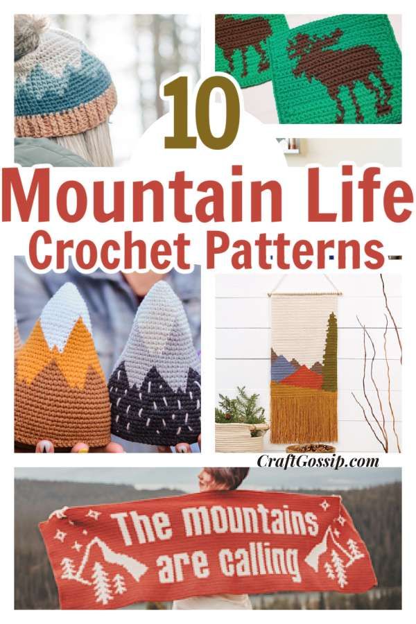 the cover of 10 mountain life crochet patterns