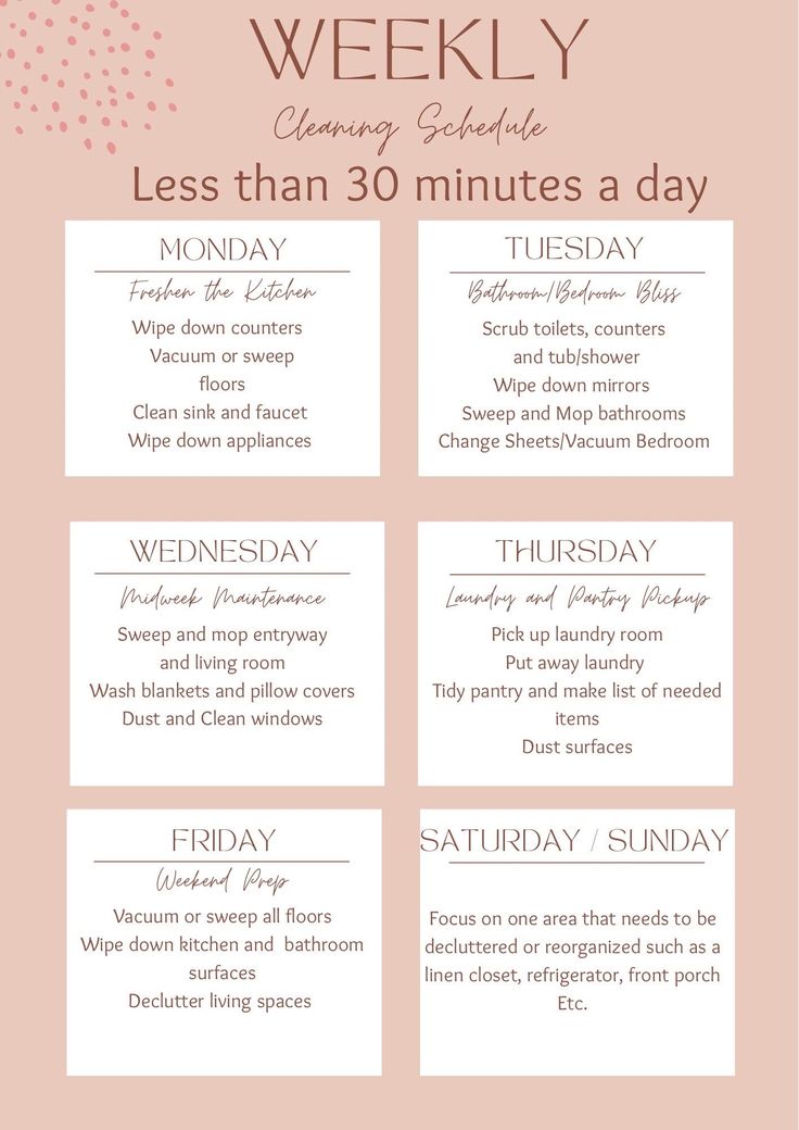 a pink and white poster with the words, weekly cleaning schedule less than 30 minutes a day