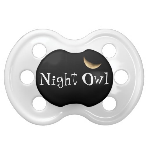 a pacifier with the words night owl on it