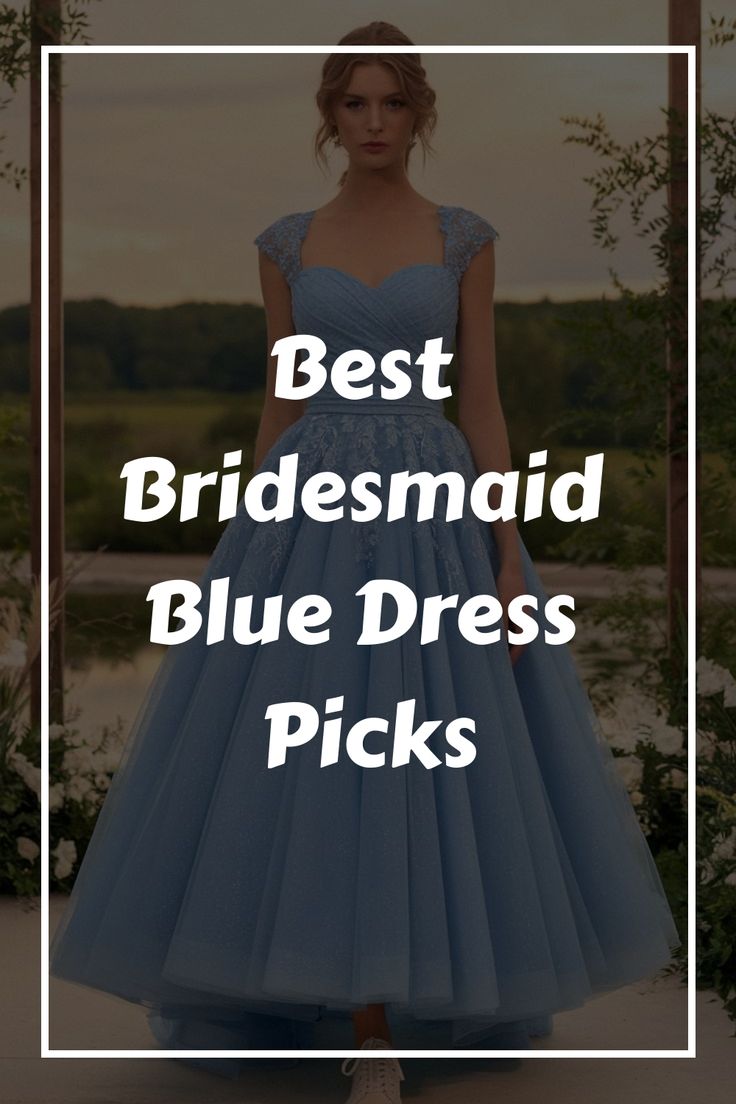 Best Bridesmaid Blue Dress Picks Bridesmaid Dresses Blue Shades, Bridesmaid Blue Dresses, Dusty Blue Dresses, Bridesmaid Dresses Blue, Bridesmaid Blue, Royal Blue Bridesmaids, Dusty Blue Dress, Sky Blue Bridesmaid Dresses, Turquoise Bridesmaid