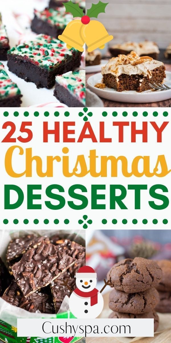 25 healthy christmas desserts with text overlay