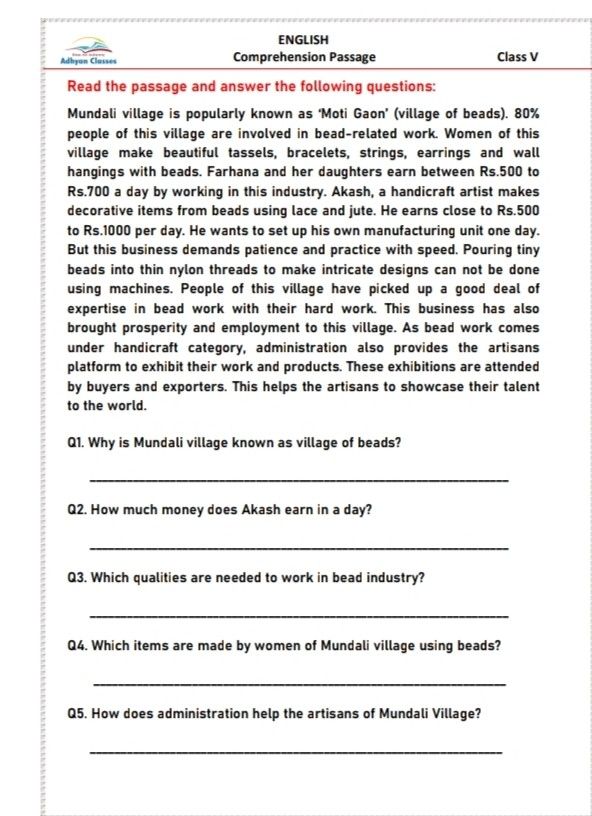 Comprehension Passage for grades 5 to 8. This passage describes a village which is famous for its bead work Comprehension For Grade 6 With Questions, Comprehension For Class 5 With Questions, Comprehension For Grade 7 With Questions, Comprehension For Grade 5 In English, Reading Comprehension Worksheets Grade 8, Comprehension Passage For Class 5, Grade 5 Reading Comprehension Worksheets With Questions, Unseen Passage In English For Class 5, Comprehension Grade 5 Worksheet