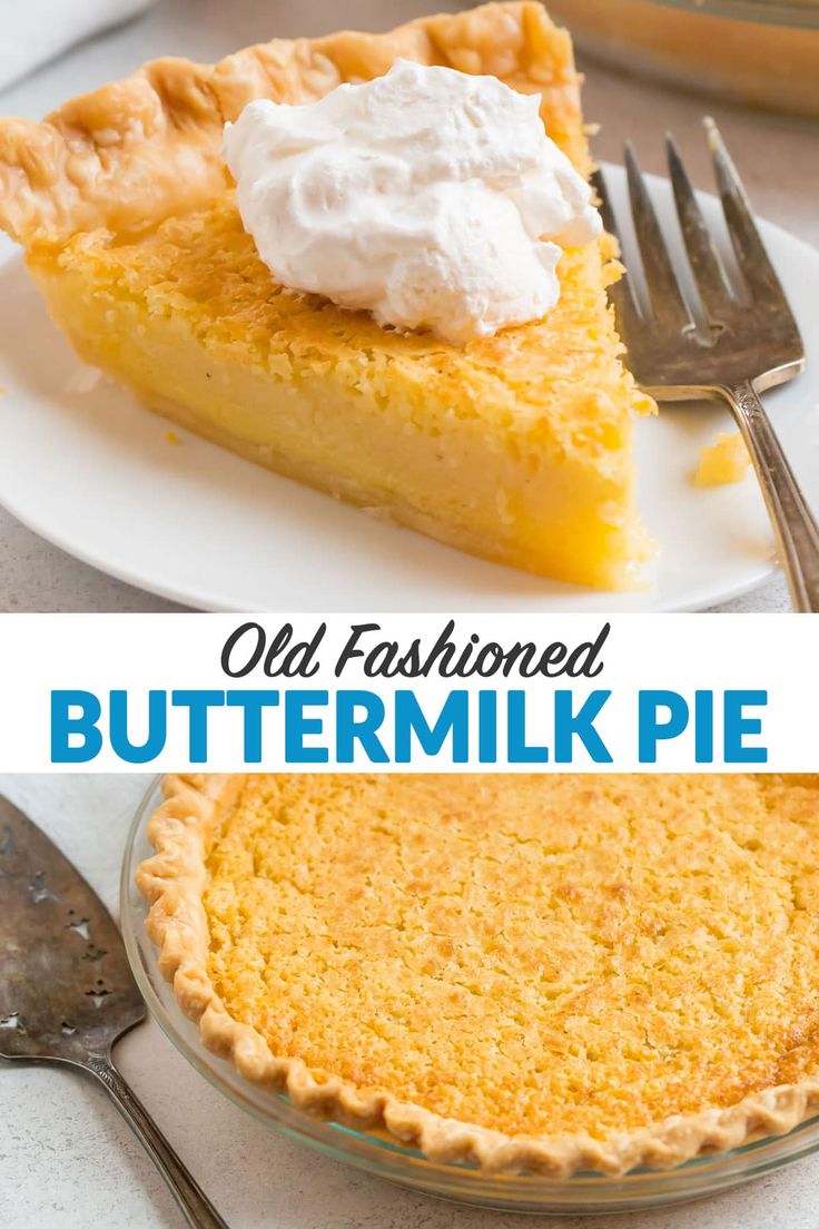 an old fashioned buttermilk pie with whipped cream on top and the recipe below