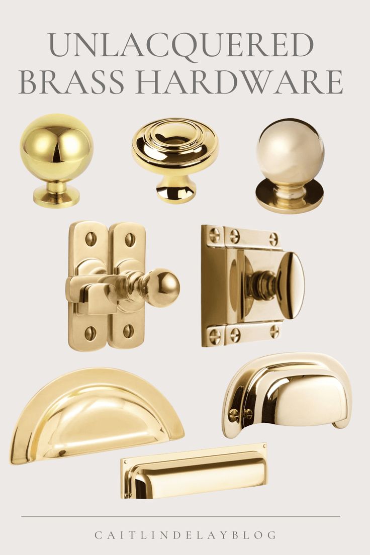 an image of brass hardware and door knobs with the words unlacquered brass