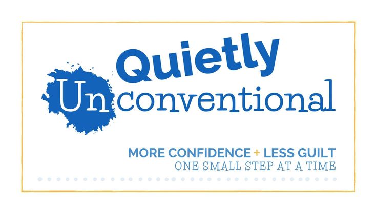 Quietly Unconventional | Intentional Living