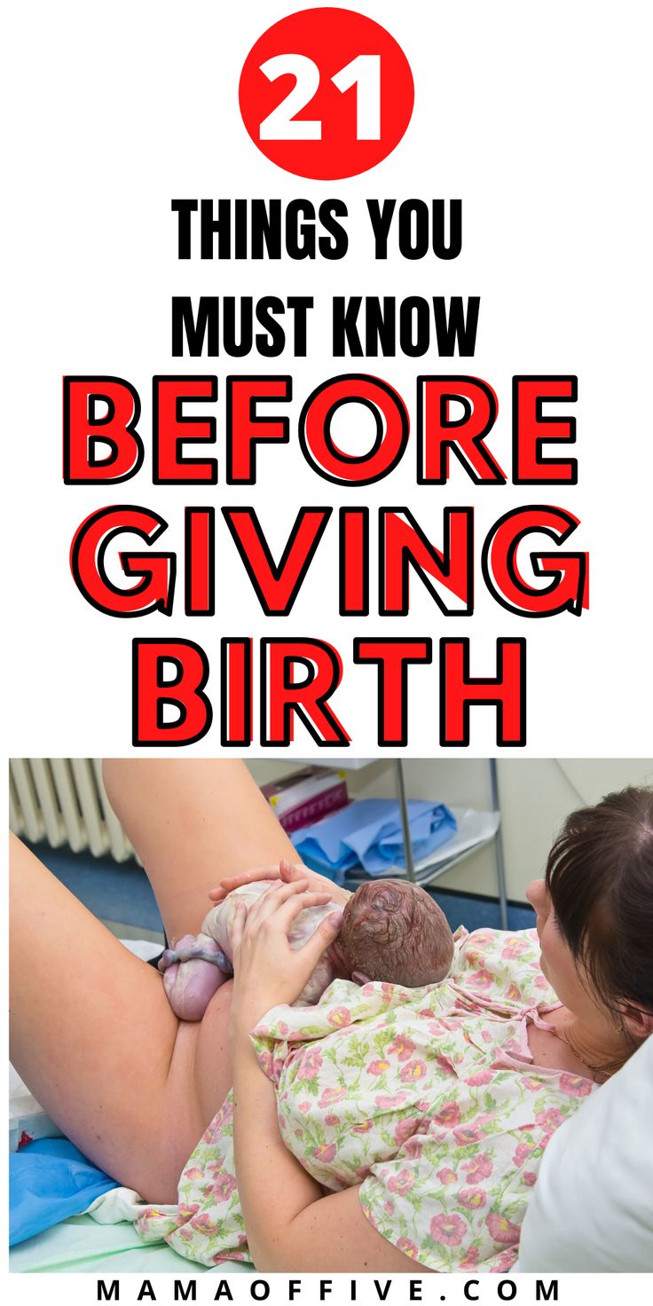 a woman holding a baby with the words 21 things you must know before giving birth