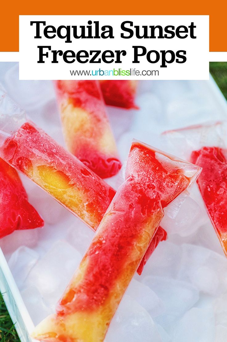 watermelon and pineapple pops on ice with text overlay that reads tequila sunset freeze pops