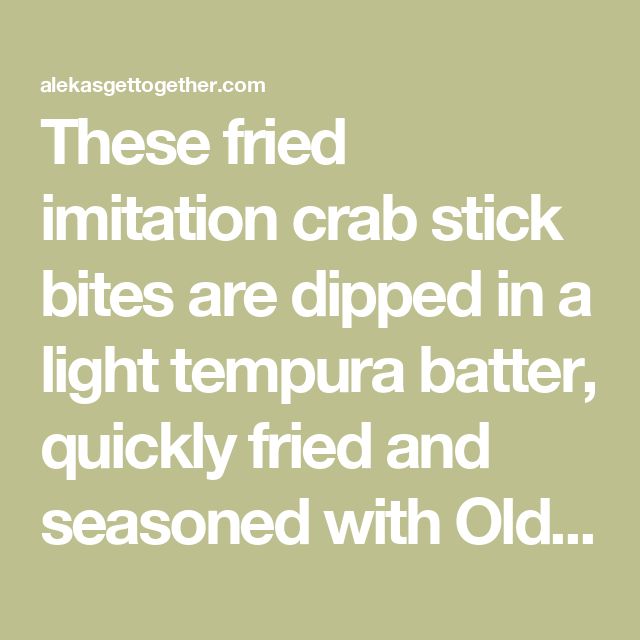 These fried imitation crab stick bites are dipped in a light tempura batter, quickly fried and seasoned with Old Bay! Step-by-step photos! Fried Crab Sticks, Immitation Crab Recipes, Inexpensive Appetizers, Crab Meat Salad, Fried Crab, Crab And Artichoke Dip, Crab Sticks, Vsg Recipes, Crab Dishes