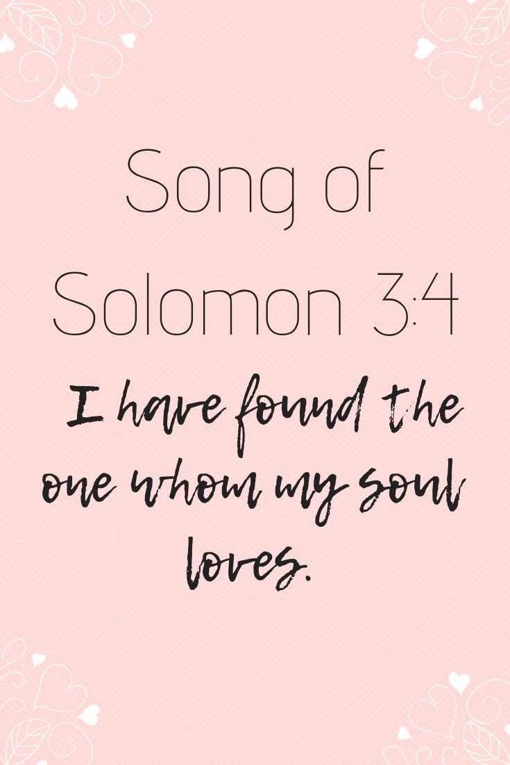 a pink background with the words song of solomon 3 4 i have found the one whom my soul loves