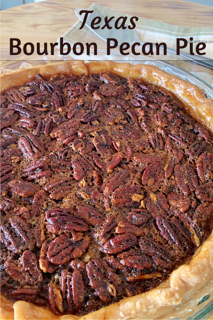 a pecan pie is shown with the words texas bourbon pecan pie