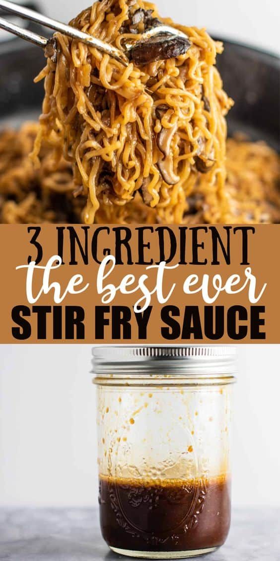 the best ever stir fry sauce in a mason jar with text overlay that reads, 3 ingredient the best ever stir fry sauce