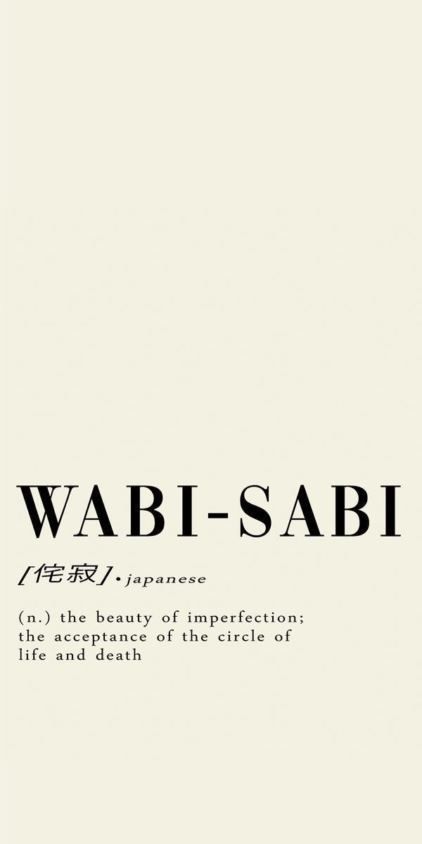 the words wabi - sabi are written in black and white on a beige background