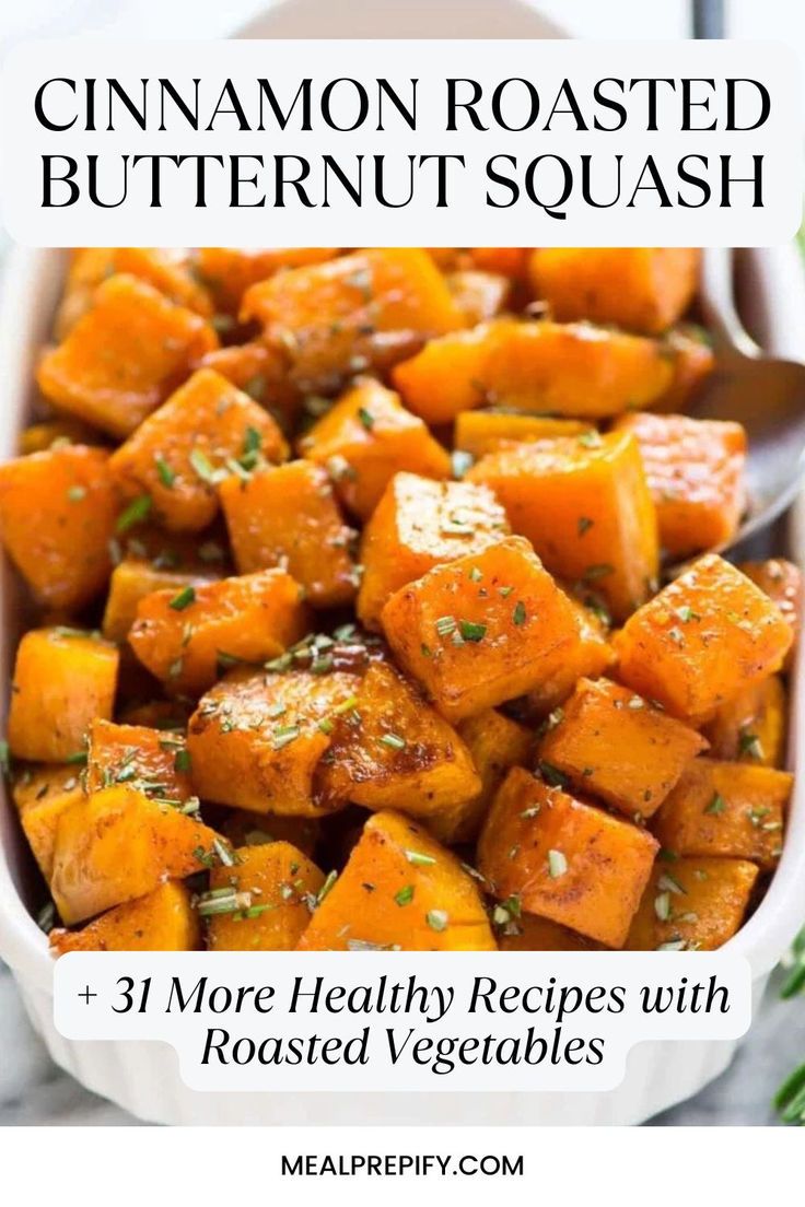 Cinnamon-dusted roasted butternut squash cubes perfect for a cozy and healthy meal prep. Butternut Squash Recipies, Vegetable Blend Recipe, Butternut Squash Oven, Roasted Squash Recipes, How To Roast Vegetables, Grilled Butternut Squash, Best Butternut Squash Recipe, Oven Roasted Butternut Squash, Vegetables Dinner