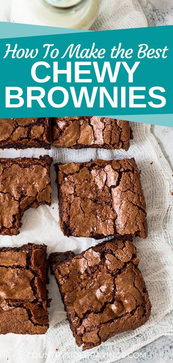 how to make the best chewy brownies