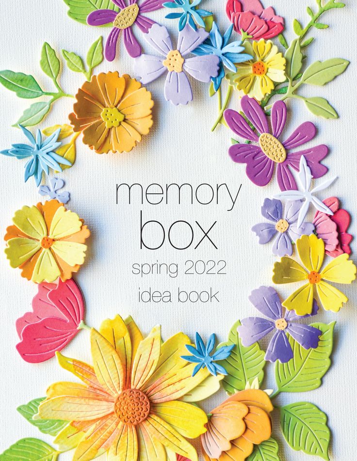 the memory box spring 2012 idea book is filled with colorful paper flowers and green leaves