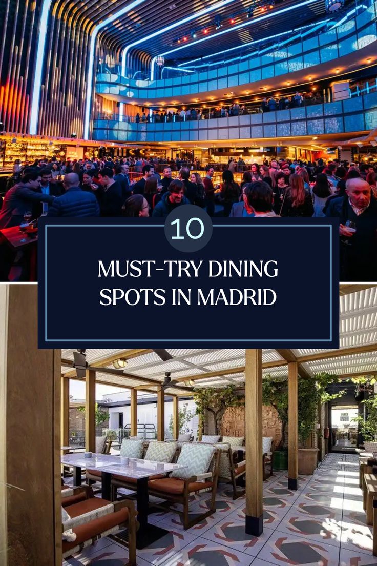 the top 10 must try dining spots in madrid