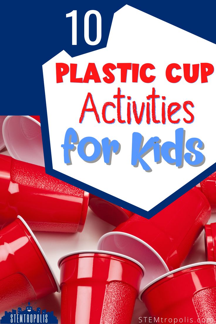 red cups with the words plastic cup activities for kids on top of them and in front of