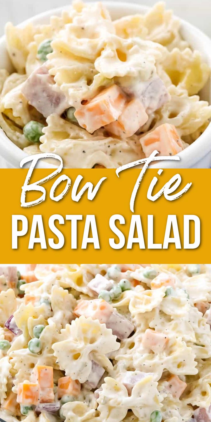 bow tie pasta salad in a bowl with the title above it